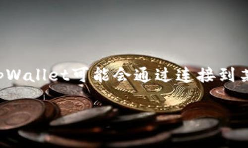 对于tpWallet来说，它的主要功能是用于管理和交易加密货币。具体到看K线图的工具，通常这类数据分析工具会集成在交易平台中。tpWallet可能会通过连接到某些第三方交易所或数据提供商来显示K线图。不论是什么工具，常用的加密货币交易K线图工具包括TradingView、CoinMarketCap等。

如果您是想获取具体的工具名称或功能信息，建议您参考tpWallet的官方文档或者联系其客服以获得最新信息。